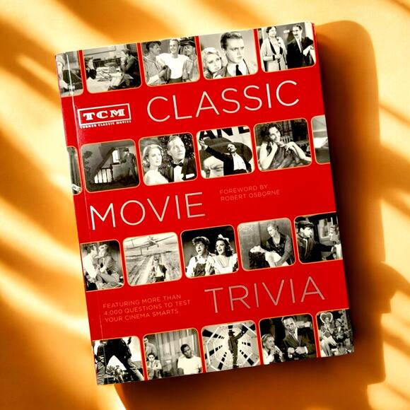 TCM Classic Movie Trivia: More Than 4,000 Questions to Test Your Cinema Smarts - Picture 7 of 7